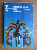 Deak Tamas - Memoriile unui celibatar (1978, editie cartonata)