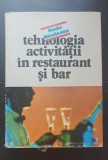 Tehnologia activității &icirc;n restaurant și bar - Radu Nicolescu