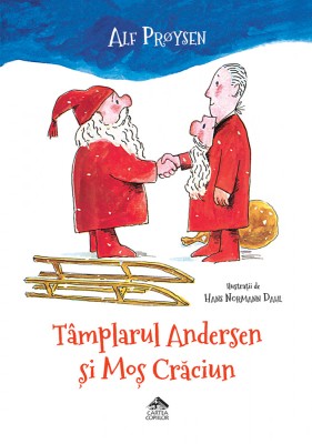 TA mplarul Andersen E, i MoE, CrA&amp;fnof;ciun - de Alf PrA ysen, ilustraE, &amp;ordm;ii de Hans Normann Dahl foto