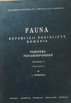 FAUNA RSR PORIFERA/POTAMOSPONGIAE - LUDOVIC RUDESCU, 1975 foto