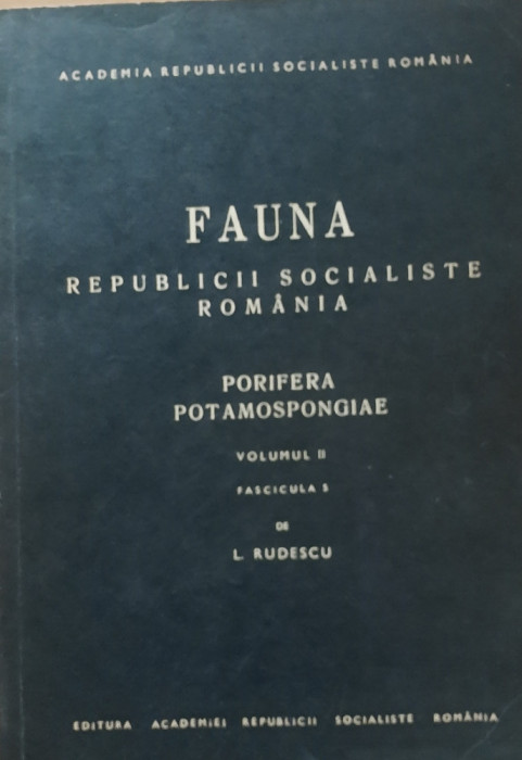 FAUNA RSR PORIFERA/POTAMOSPONGIAE - LUDOVIC RUDESCU, 1975