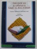 THE QUR &#039; AN AS REFLECTED IN NAHJ AL - BALAGHAH by MUHAMMAD TAQI MISBAH YAZDI , 2010