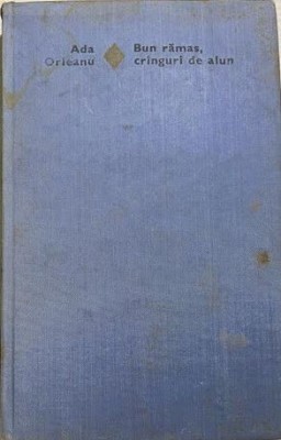 Bun ramas, cringuri de alun Ada Orleanu foto