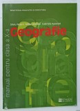 GEOGRAFIE , MANUAL PENTRU CLASA A X-A de SILVIU NEGUT ...GABRIELA APOSTOL , 2005