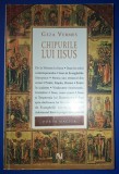 Geza Vermes - Chipurile lui Iisus