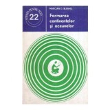 Marcian D. Bleahu - Formarea continentelor si oceanelor - 119430