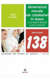 Dimensiuni morale ale casatoriei in Islam - Virgil Nicolae