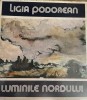 Luminile Nordului Ligia Podorean, 1980, Alta editura