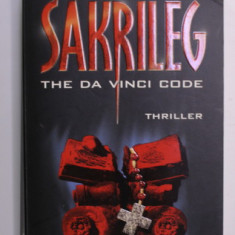 SAKRILEG - THE DA VINCI CODE - THRILLER von DAN BROWN , EDITIE IN LIMBA GERMANA ! , 2006