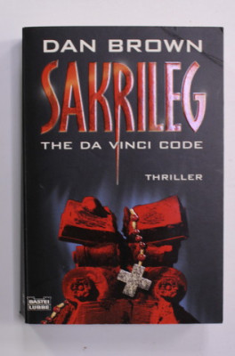 SAKRILEG - THE DA VINCI CODE - THRILLER von DAN BROWN , EDITIE IN LIMBA GERMANA ! , 2006 foto
