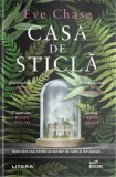 Casa de sticla - Eve Chase