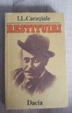 Restituiri - I. L. Caragiale