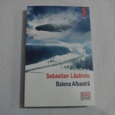 BALENA ALBASTRA - SEBASTIAN LAZAROIU
