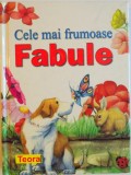 CELE MAI FRUMOASE FABULE, 2008 , * PREZINTA URME DE UZURA