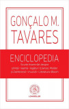 Enciclopedia. Scurte &icirc;nsemnări - Paperback brosat - Gon&ccedil;alo M. Tavares - Școala Ardeleană