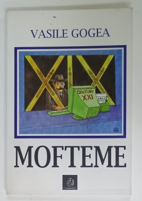 MOFTEME de VASILE GOGEA , 2012 foto