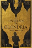Un strain in Olondria - Sofia Samatar - Editura Paladin
