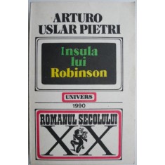 Insula lui Robinson &ndash; Arturo Uslar Pietri
