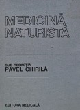 Cumpara ieftin Medicina Naturista, Pavel Chirila, 1987, Editura Medicala, 573 pagini, Coperta Cartonata, Stare Foarte Buna