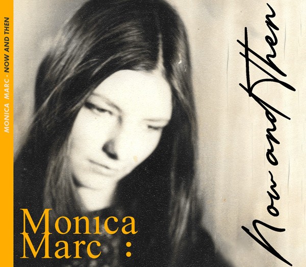 Monica Marc - Now And Then (CD)