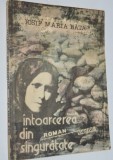 Intoarcerea din singuratate - Iosif Maria Bata