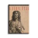 A f&eacute;rfi &uacute;tja - Richard Rohr