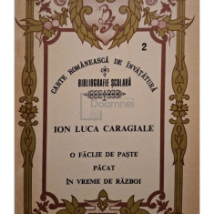 Ion Luca Caragiale - O faclie de Paste - Pacat - In vreme de razboi (editia 1993)