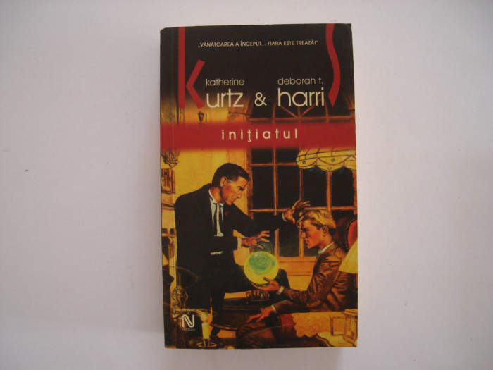 Initiatul - Katherine Kurtz, Deborah T. Harris