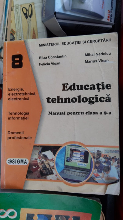 EDUCATIE TEHNOLOGICA CLASA A VIII A VISAN , NEDELCU , CONSTANTIN