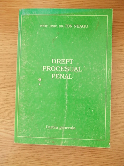 DREPT PROCESUAL PENAL-PROF UNIV DR ION NEAGU-R6B