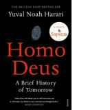 Homo Deus. A Brief History of Tomorrow - Yuval Noah Harari
