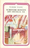 Scriitori Romani Secol XX - Tudor Vianu, Editura Minerva 1979, Studii Literare, 390 pagini