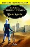 Beau Geste - Percival Christopher Wren, Corint