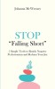 Stop &amp;quot;Falling Short&amp;quot; - 5 Simple Tools to Banish Negative Perfectionism and Reclaim Your Joy