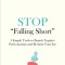 Stop &amp;quot;Falling Short&amp;quot; - 5 Simple Tools to Banish Negative Perfectionism and Reclaim Your Joy