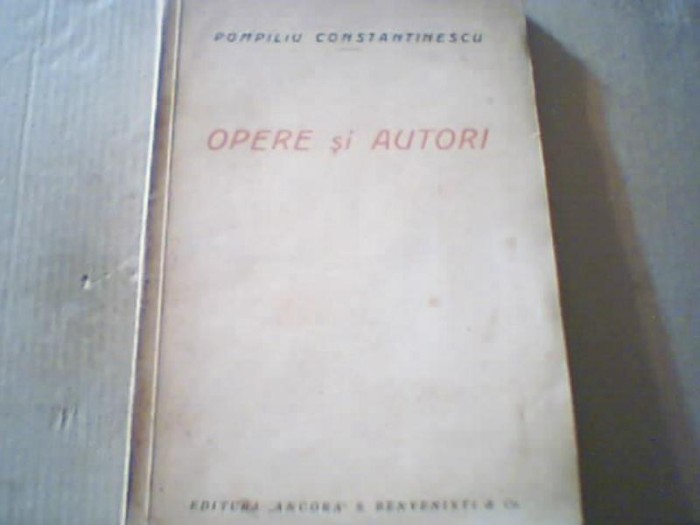 Pompiliu Constantinescu - OPERE SI AUTORI { in jur de 1928 }