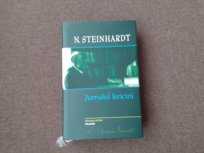 JURNALUL FERICIRII - N.STEINHARDT (POLIROM, 2008) EDITIE DE LUX