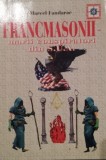 FRANCMASONII - MARII CONSPIRATORI DIN SUA