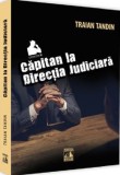 Capitan la Directia Judiciara | Traian Tandin, Neverland