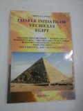 TAINELE INITIATILOR VECHIULUI EGIPT - Cristian GANESCU