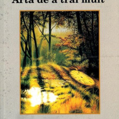 Arta de a trăi mult - Paperback brosat - Paolo Antognetti - Antet Revolution