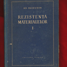 Gh. Buzdugan "Rezistenta materialelor" volumul I, 1956