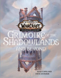 World of Warcraft: Grimoire of the Shadowlands and Beyond | Sean Copeland, Titan Books