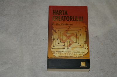 Harta creatorului - Emilio Calderon foto
