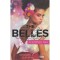 The Belles - A sz&eacute;ps&eacute;g &aacute;ra - Dhonielle Clayton