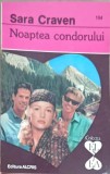 NOAPTEA CONDORULUI-SARA CRAVEN-344199