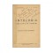 I. A. Bassarabescu, Vasile V. Haneș, Antologia scriitorilor rom&acirc;ni, cu dedicație lui V. V. Haneș, două volume colligate