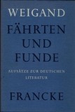 F&auml;hrten und Funde : Aufs&auml;tze z. dt. Literatur.