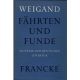 F&auml;hrten und Funde : Aufs&auml;tze z. dt. Literatur.