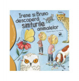 Irene și Bruno descoperă simțurile animalelor - Paperback brosat - Alejandro Algarra - Editura ARC